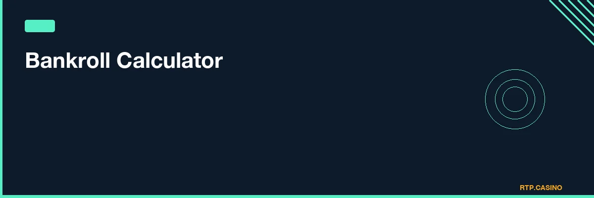Bankroll Calculator
