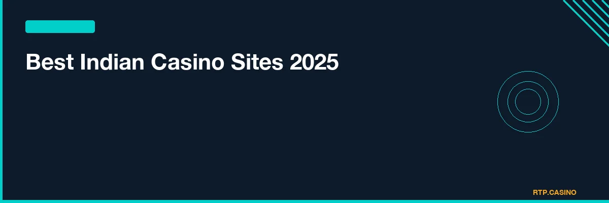 Best Indian Casino Sites 2025