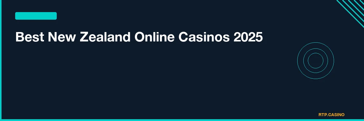 Best New Zealand Online Casinos 2025