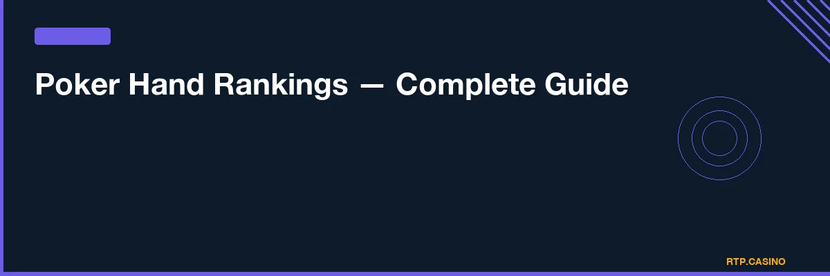 Poker Hand Rankings — Complete Guide